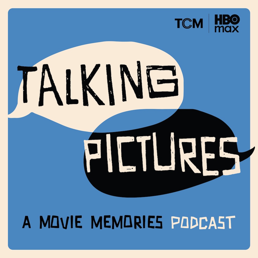 Talking Pictures: A Movie Memories Podcast