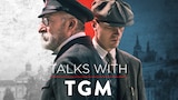 Talks with TGM (2018)