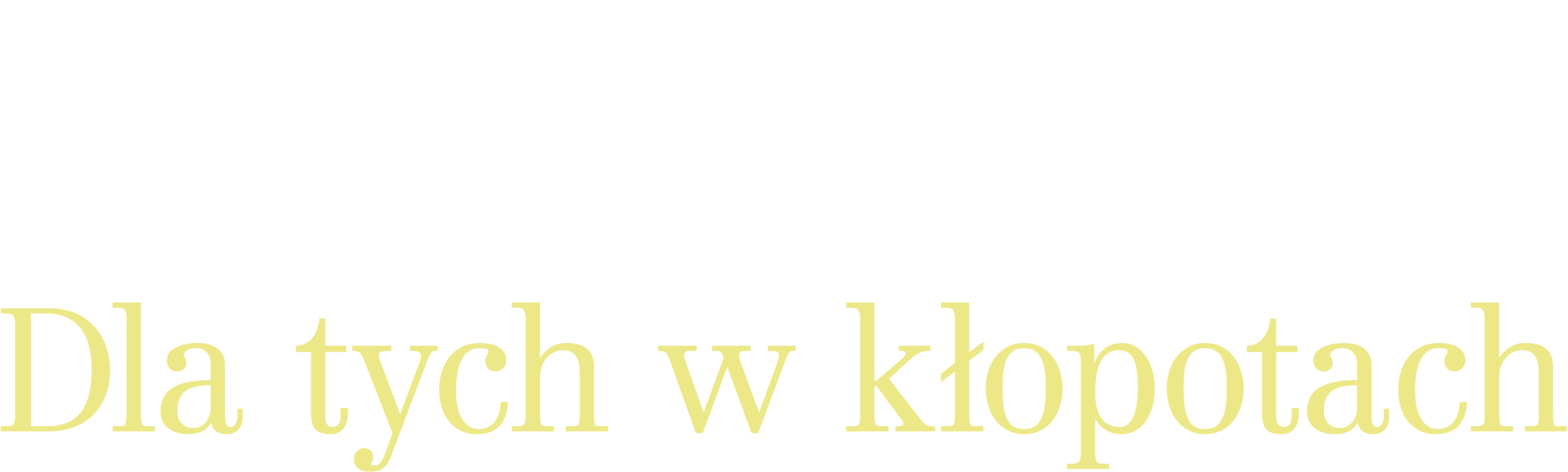 Dla tych w kłopotach