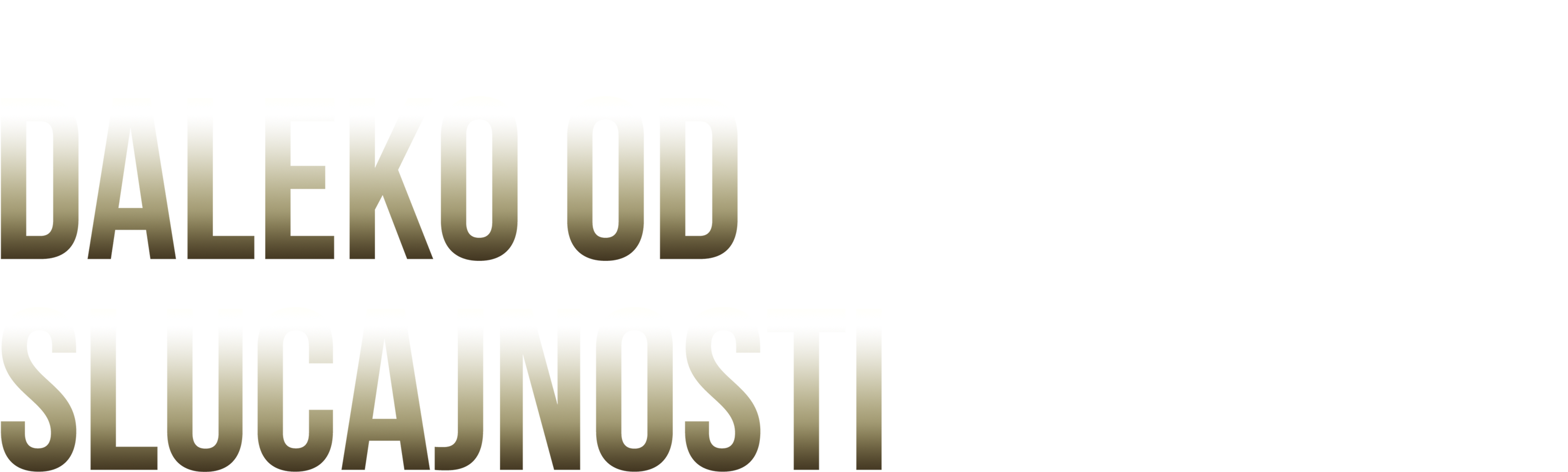 Daleko od slučajnosti