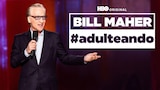 Bill Maher: #Adulteando