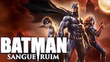 Batman: Sangue Ruim