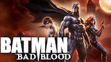Batman: Bad Blood