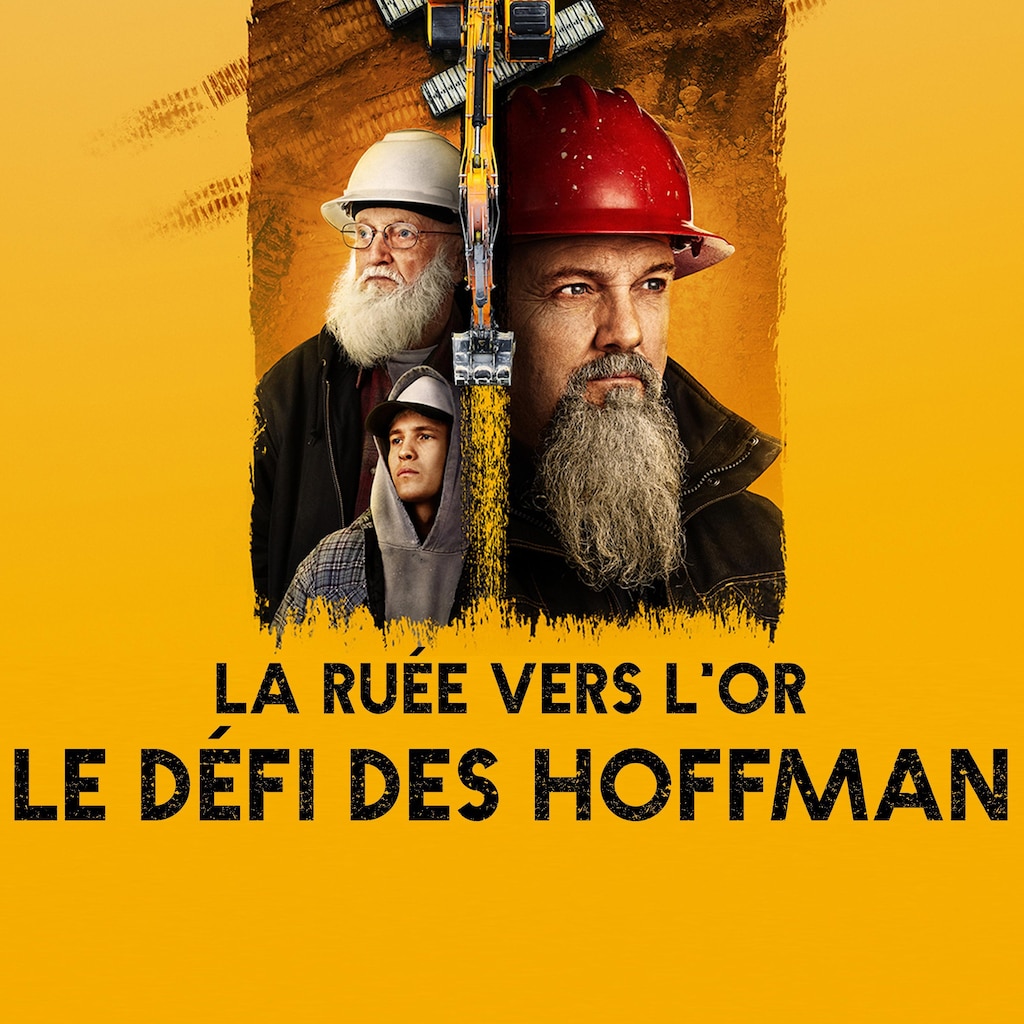 Regarder La ruée vers l'or : le défi des Hoffman | Saison 1 Épisode 1 |  discovery+, image size:1024x1024