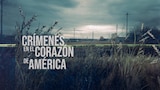 Crímenes en el corazón de América