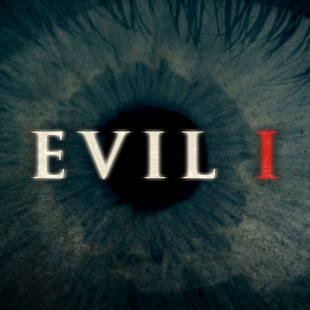 Evil, I