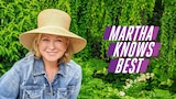 Martha Knows Best