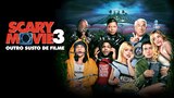 Scary Movie 3 - Outro Susto de Filme