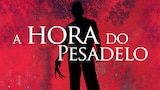 A Hora do Pesadelo