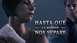 Hasta que la muerte nos separe