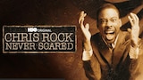 Chris Rock: Never Scared