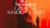 The Weeknd: Uživo sa stadiona Sofi