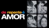 De Repente É Amor