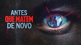 Antes que Matem de Novo