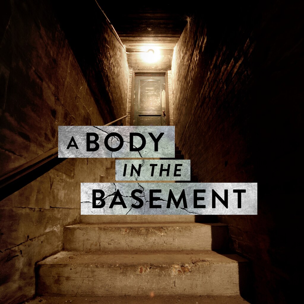 A Body in the Basement