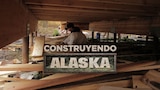 Construyendo Alaska