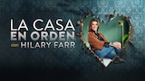 La casa en orden con Hilary Farr