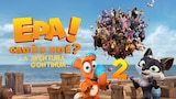 Epa! Cadê o Noé? 2 - A Aventura Continua...