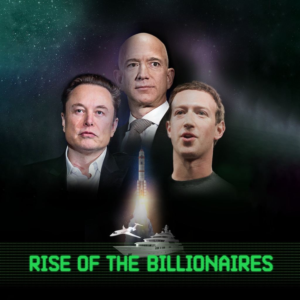 The Rise Of The Billionaires