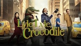 Lyle, Lyle, Crocodile