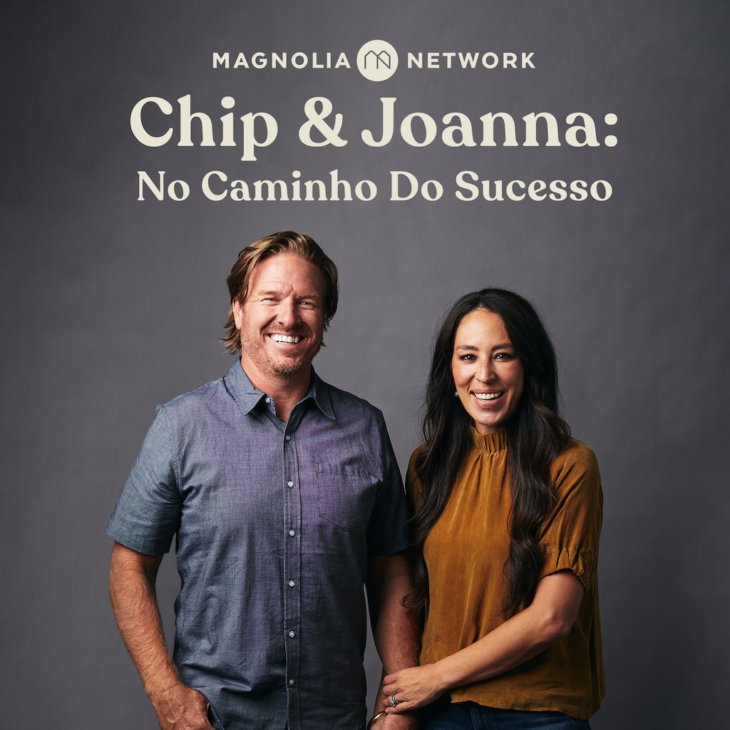 Chip & Joanna: No Caminho Do Sucesso