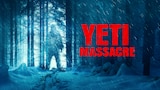 Yeti Massacre
