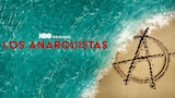 Los Anarquistas