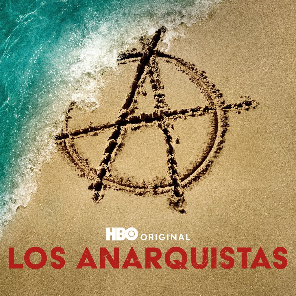 Los Anarquistas (HBO)