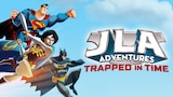 JLA Adventures: Trapped in Time