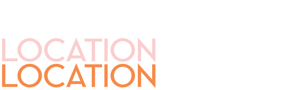 Location, Location, Location