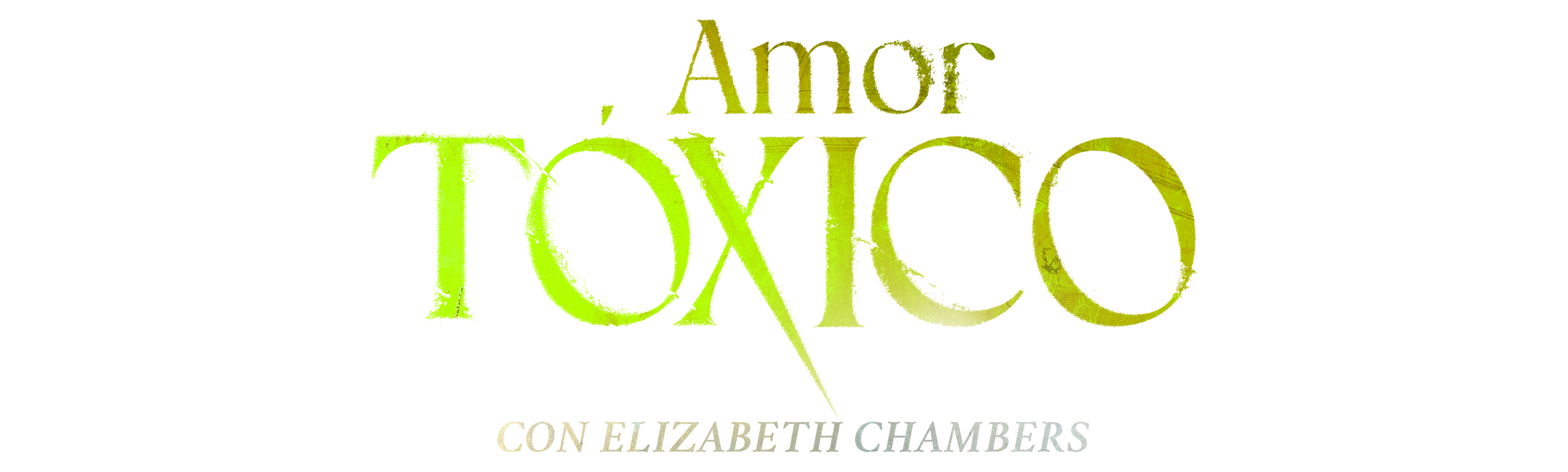 Amor tóxico con Elizabeth Chambers