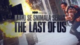 Kako se snimala serija The Last of Us
