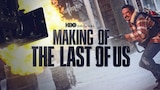 Making of: The Last of Us