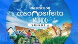 Em Busca da Casa Perfeita: Mundo - Volume 4