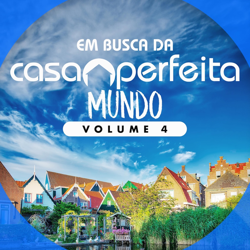 Em Busca da Casa Perfeita: Mundo - Volume 4