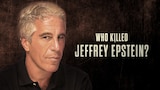Who Killed Jeffrey Epstein?