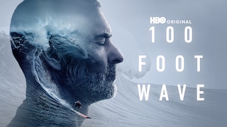 100 Foot Wave (HBO)