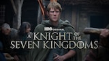 A Knight of the Seven Kingdoms
