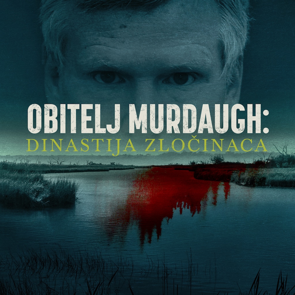 Obitelj Murdaugh: Dinastija zločinaca