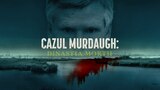Cazul Murdaugh: Dinastia morții