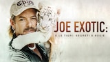 Joe Exotic: Tigers, Lies and Cover-Up