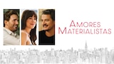 Amores Materialistas