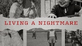 Living A Nightmare