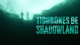 Tiburones de Shadowland