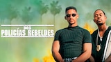 Dos Policías Rebeldes