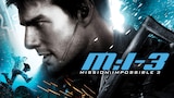 Mission: Impossible 3