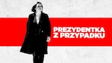 Prezydentka z przypadku