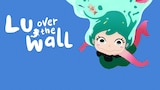 Lu Over the Wall
