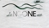 No One