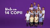 Viața cu 14 copii